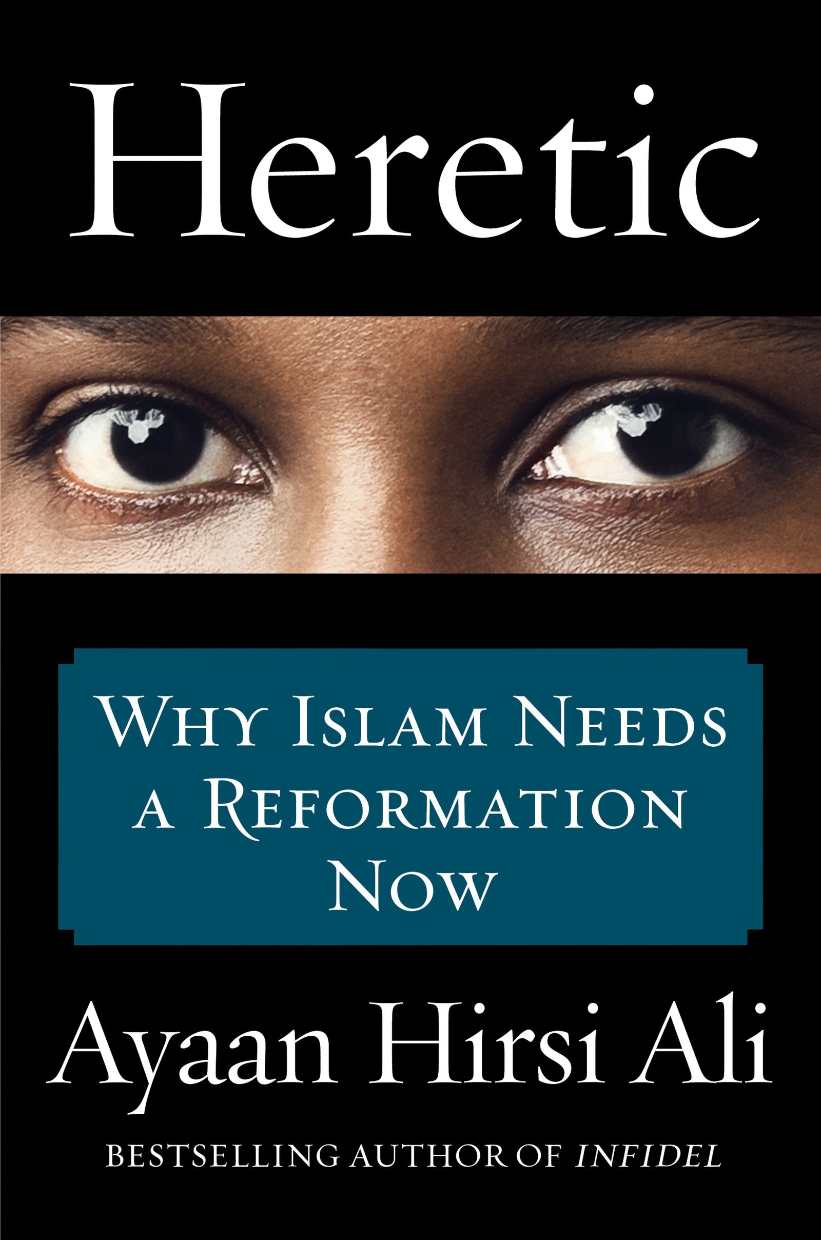 Book Review: Heretic: Why Islam Needs A Reformation Now - TheHumanist.com